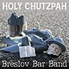 Holy Chutzpah album cover